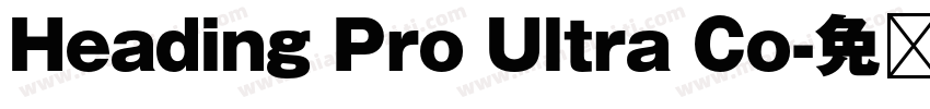 Heading Pro Ultra Co字体转换